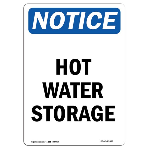 OSHA Sign, Hot Water Storage, 18in X 12in Decal, 12" W, 18" H, Portrait, Hot Water Storage Sign